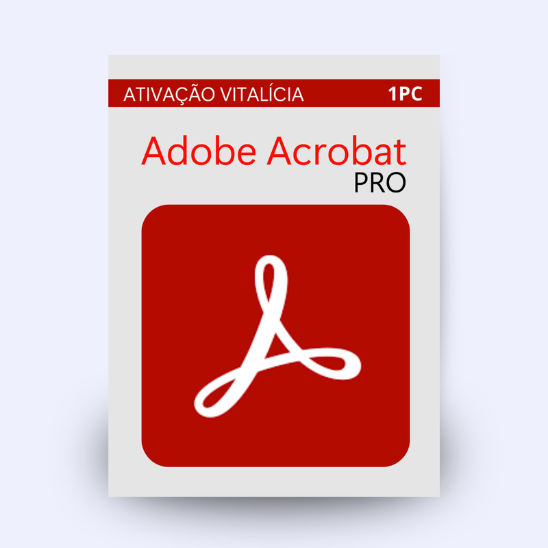 Adobe Acrobat Pro – Criação e Edição de PDF Profissional | Licença Vitalícia