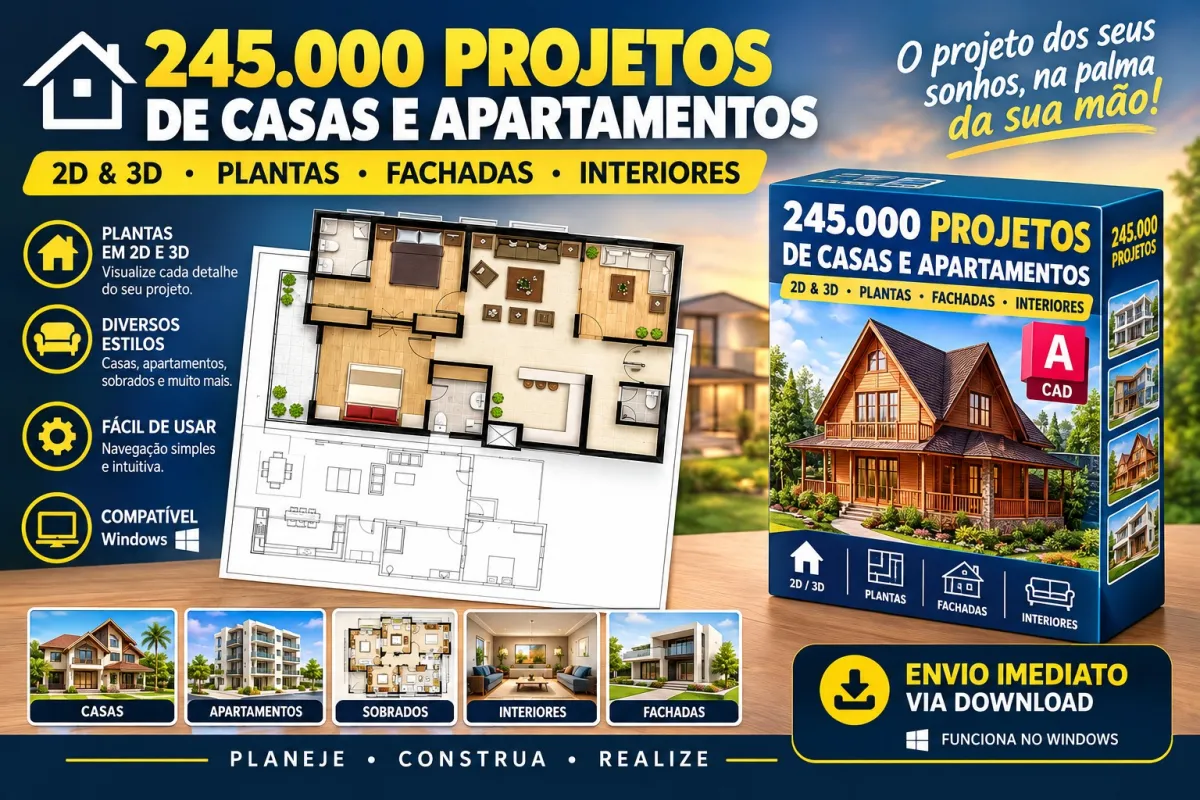 245.000 Projetos Prontos de Casas 2D e 3D AutoCad